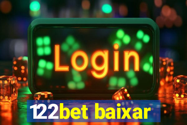 122bet baixar